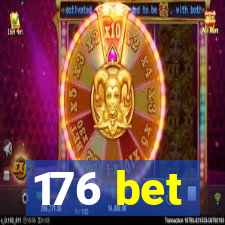 176 bet